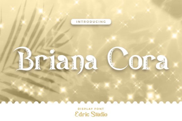 Briana Cora: A Display Font for Dynamic Campaigns