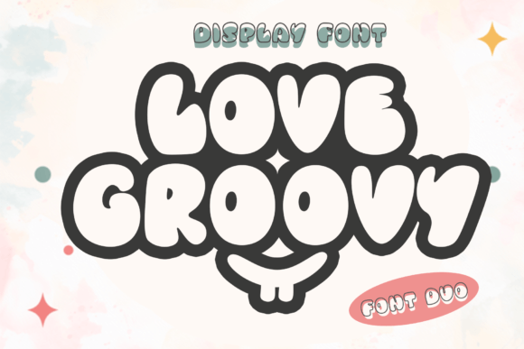 Love Groovy: A Display Font That Captures Attention—and Vibes
